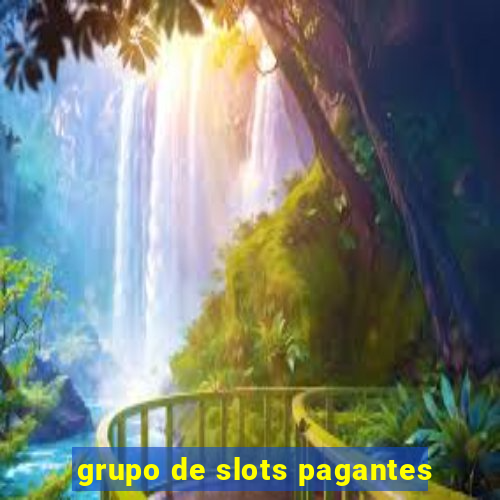 grupo de slots pagantes